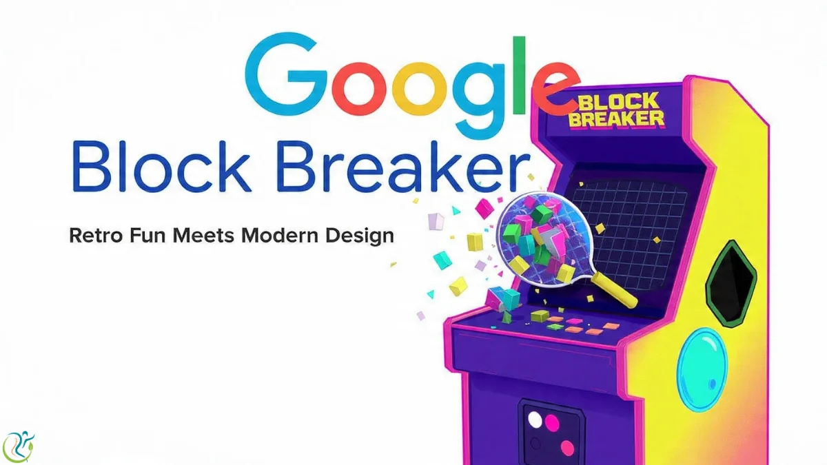Google Block Breaker: Retro Fun Meets Modern Design in Arcade Style